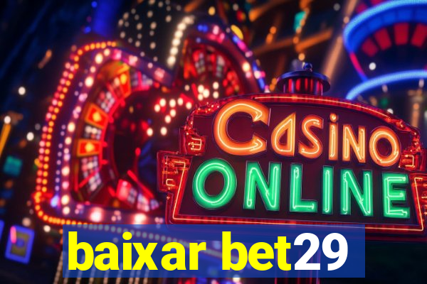 baixar bet29